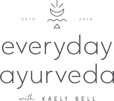 EVERYDAY AYURVEDA with Kaely bell